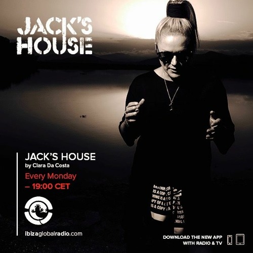 Jack's House on Ibiza Global Radio by Clara Da Costa