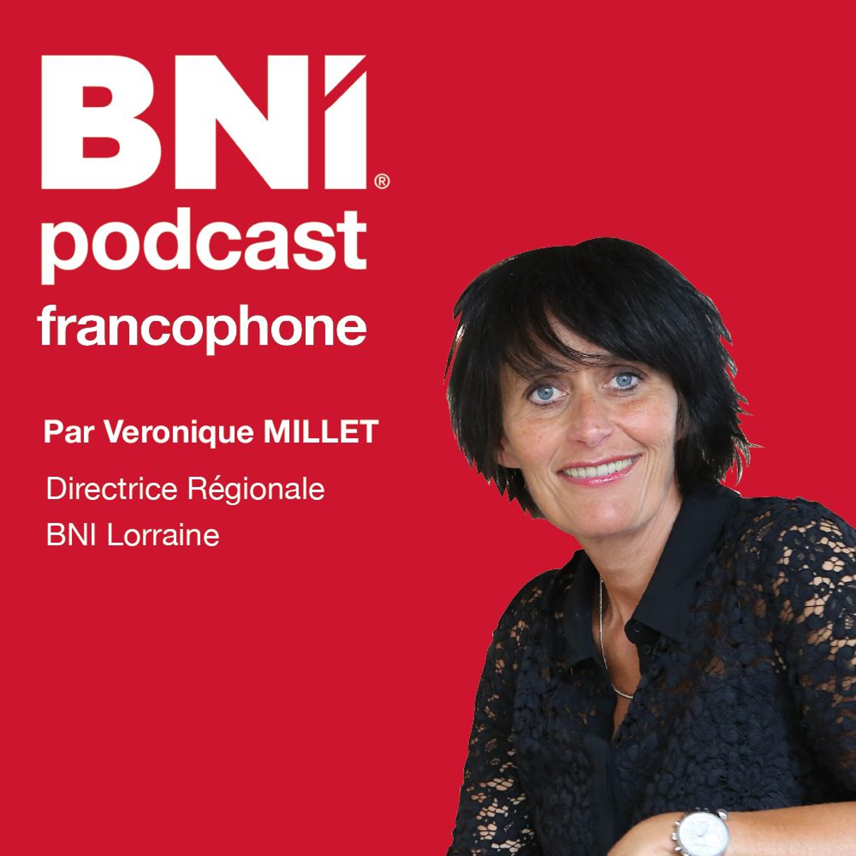 Podcasts de BNI France et Belgique francophone