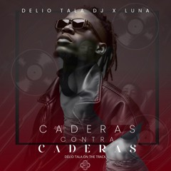 Delio Tala Dj x Luna - Caderas Contra Caderas
