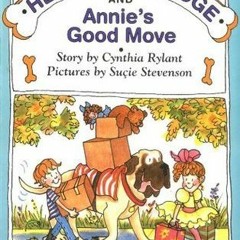 (PDF) Download Henry And Mudge And Annie's Good Move BY Cynthia Rylant