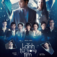 Chorus: (Demo) Lạnh Từ Trong Tim - Quang Vinh x Mr. Siro cover