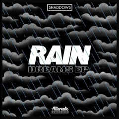 Shaddows - Rain Dreams