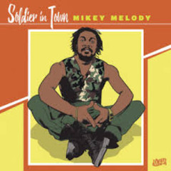 Mikey Melody- Hail Rastafari