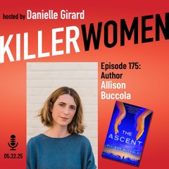 Allison Buccola on writing "mom noir," when intentional communities go bad, and writing THE ASCENT