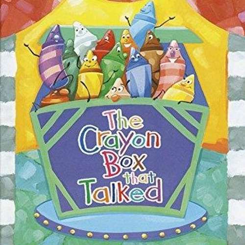 Stream episode READ [PDF] The Crayon Box that Talked by JenniferPena  podcast | Listen online for free on SoundCloud