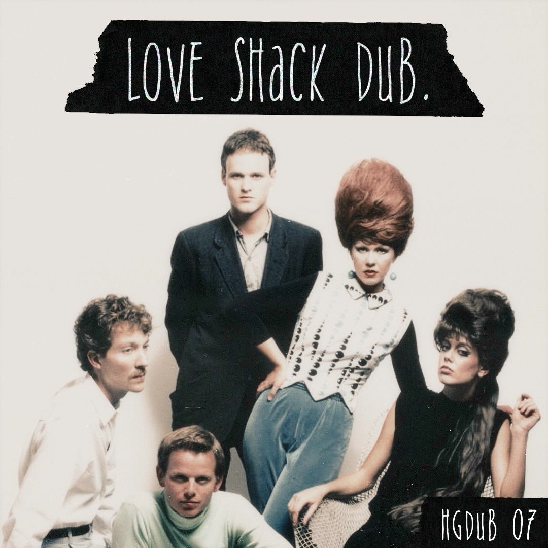Stream LOVE SHACK (B-52's Dub) by Hans Glader | Listen online for