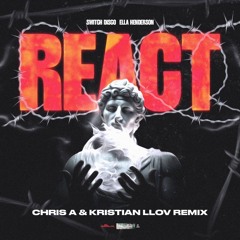 Switch Disco - React (Kristian Llov & CHRIS A Remix) [FREE DOWNLOAD]