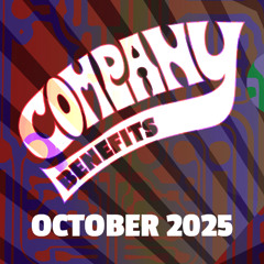October 2025 Company Benefits