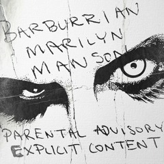 Barburrian - Marilyn Manson (@DailyChiefers Exclusive) [Prod. Ross Gossage]