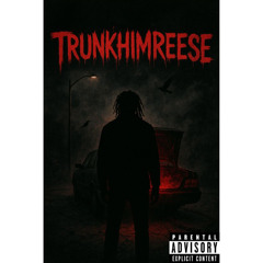 TRUNKHIMREESE