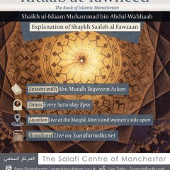 53 Kitaab-at Tawheed | Abu Muadh Taqweem Aslam | Manchester