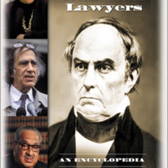 [View] EBOOK 📑 Great American Lawyers [2 volumes]: An Encyclopedia by  John R. Vile