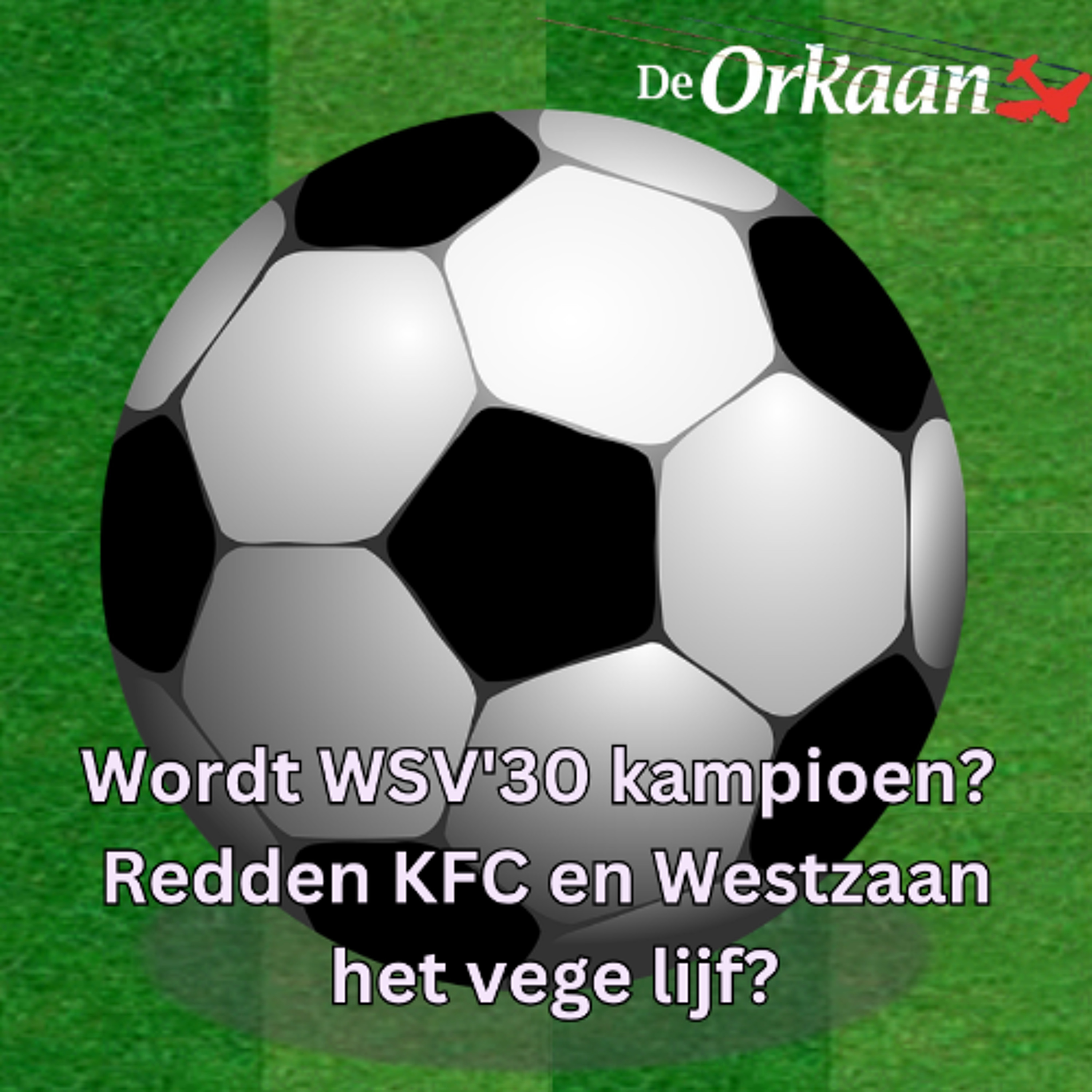 De Zaanse voetbalpodcast