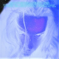 EXPERIMENT #99: THE ELECTRO BEAST