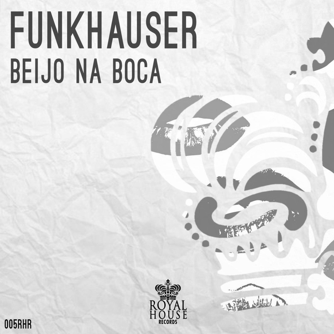 Stream Funkhauser_Official | Listen to Beijo na Boca playlist online for  free on SoundCloud