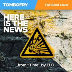 Here Is The News (ELO cover)