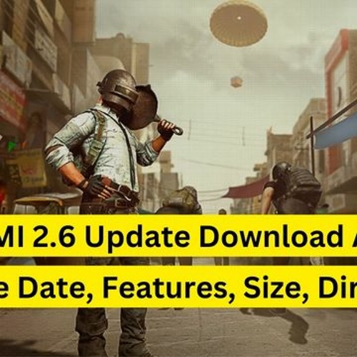 PUBG Mobile 2.7 Update patch notes available now for download