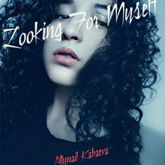 looking for Myself