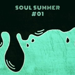 SOUL SUMMER #01