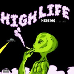 High Life (feat. Six Lungs) [Prod. by Saintsdie]