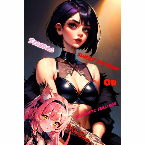 Serebro&МакSим - Сладко(VS System remix)