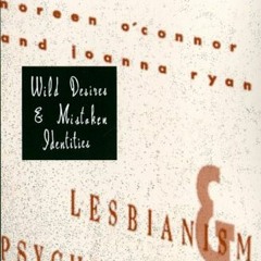 READ EBOOK EPUB KINDLE PDF Wild Desires and Mistaken Identities by  Noreen O'Connor &  Joanna Ryan �