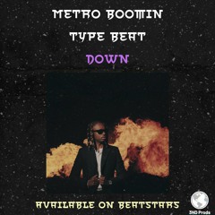 Down (Metro Boomin Type Beat)