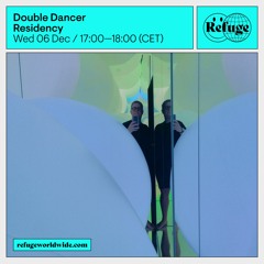 Double Dancer - Residency - 06 Dec 2023