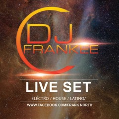 Live Set FRANKEÈ DJ MIX Electro house Latino