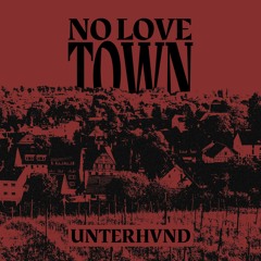 No Love Town