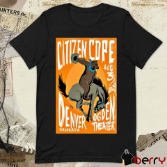 Official Poster Citizzen Cope Aug 3 2024 Ogden Theatre Denver CO t-shirt
