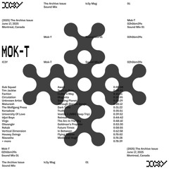 01 The Archive Issue Sound Mix: Mok-T