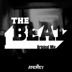 The_BEAT_(Original_Mix)_-_DJ_Andrey