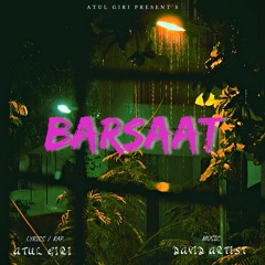 BARSAAT - Atul Giri | Hindi Sad Rap Song