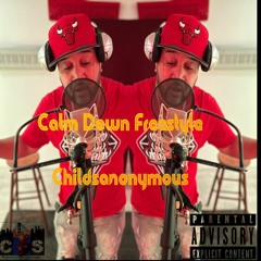 CHILDSANONYMOUS - CALM DOWN FREESTYLE