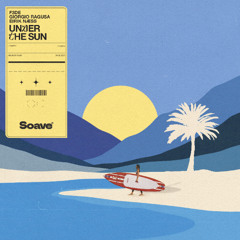 F3DE & Giorgio Ragusa - Under The Sun (feat. Eirik Næss)