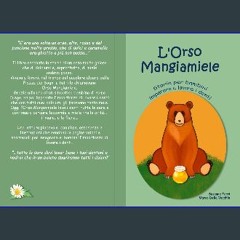 ebook read pdf 📕 L'Orso Mangiamiele: Storie per bambini, imparare a lavare i denti (Italian Editio