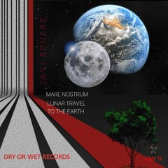To The Earth - (Mare Nostrum Single) Javi Sphere (Promo) DWRecords