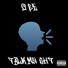 Talk My Sh*t
