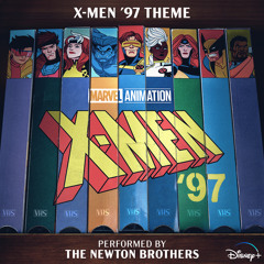 X-Men '97 Theme (From "X-Men '97")