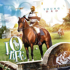 Young Dro (Feat. Yung L.A.) - Got To