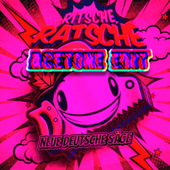 Neue Deutsche Säge - Ritsche Ratsche (AceTone Edit)