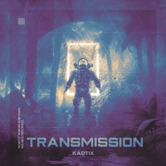 Transmission (Radio Edit) [Supported by Jaxx & Vega, OUTRAGE, ...]