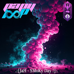 JaH - SMoKy Day !