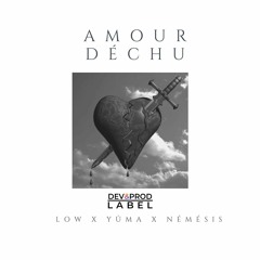 "Amour Déchu" Feat Yûma - Némésis (Prod. Aeless Beats)