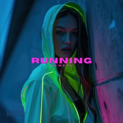 XENEZE - Running