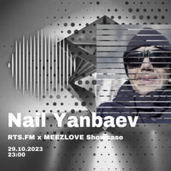 RTS.FM x MEEZLOVE Showcase Nail Yanbaev 29.10.2023