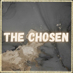 The Chosen