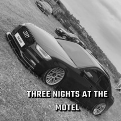 three nights at the motel