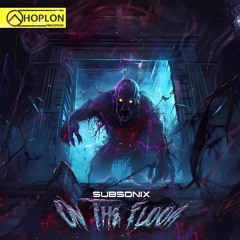 Subsonix - On The Floor